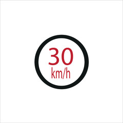 You cannot exceed thirty kilometers per hour.