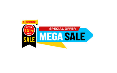 15 Percent MEGA SALE offer, clearance, promotion banner layout with sticker style.