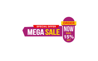 15 Percent MEGA SALE offer, clearance, promotion banner layout with sticker style.