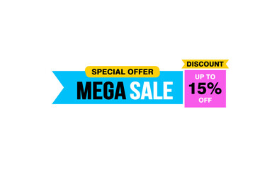 15 Percent MEGA SALE offer, clearance, promotion banner layout with sticker style.