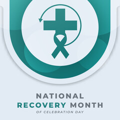 Obraz premium Happy National Recovery Month Celebration Vector Design Illustration for Background, Poster, Banner, Advertising, Greeting Card