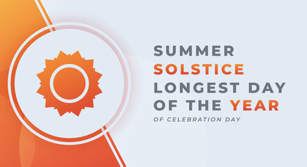 Summer Solstice. Longest Day of the Year Celebration Vector Design Illustration for Background, Poster, Banner, Advertising, Greeting Card