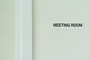 Sign of meeting room on the wall