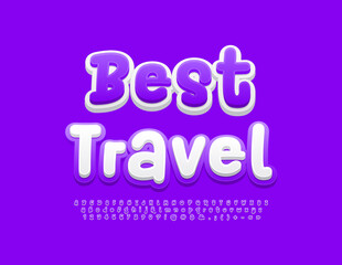 Vector modern emblem Best Travel. Playful Handwritten Font. Creative Alphabet Letters and Numbers set