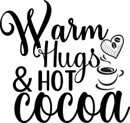 warm hugs & hot cocoa