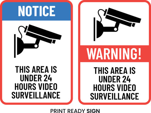Notice, this area is under 24 hours video surveillance print ready sign vector