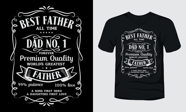 Best father all time dad no 1 t-shirt