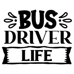 Bus Driver Life SVG