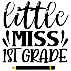 Little Miss 1st Grade SVG