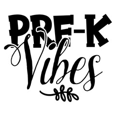 Pre-k Vibes SVG