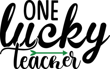 one lucky  teacher