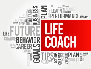 Fototapeta premium Life Coach - type of wellness professional who helps people make progress in their lives, word cloud concept background