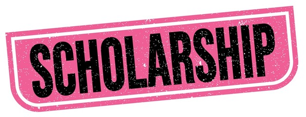 SCHOLARSHIP text written on pink-black stamp sign.