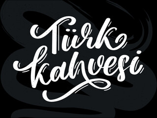 Text in the Turkish: turkish coffee day