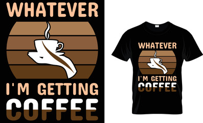 whatever I'm getting coffee.