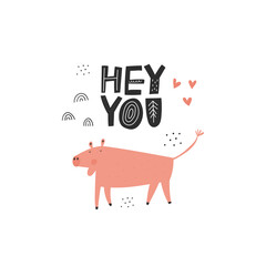 Hey You hand drawn lettering inscription, cute pig character isolated on white