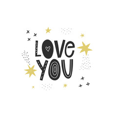 Love You scandinavian style lettering quote  stars and abstract drawings isolated on white © faveteart