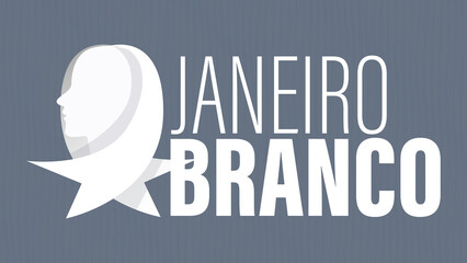 JANEIRO BRANCO - M&Ecirc;S DE CONSCIENTIZA&Ccedil;&Atilde;O DA SA&Uacute;DE MENTAL