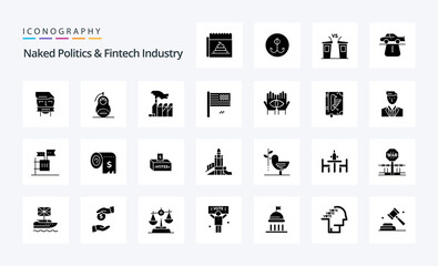 25 Naked Politics And Fintech Industry Solid Glyph icon pack