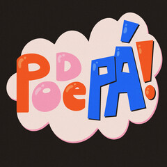 "pode pa" lettering orange pink blue writing black background 