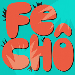 "fecho" lettering orange writing blue background