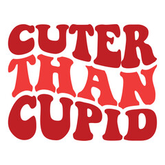 Cuter than cupid T-shirt