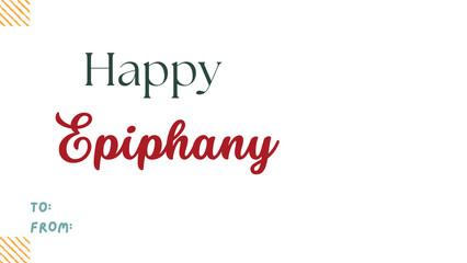 happy Epiphany wish simple with to and from lettering