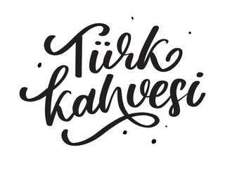 Text in the Turkish: turkish coffee day
