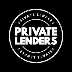 Private lenders - someone who uses their capital to finance investments, text concept stamp
