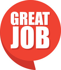 Great job comic speech bubble in pop art style. Comic speech. Dialog window. Yellow banner for sale.