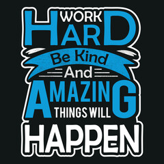 Work Hard Typography T-Shirt Design