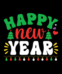 Happy new year, Merry Christmas shirts Print Template, Xmas Ugly Snow Santa Clouse New Year Holiday Candy Santa Hat vector illustration for Christmas hand lettered