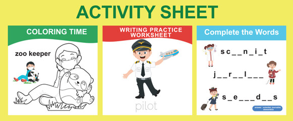 3 in 1 Activity Kit for children with Kids Profession Dreams. Educational printable worksheet for preschool. Coloring page, complete the missing words and writing practice worksheet. Cute Vector File.