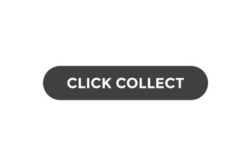 Click collect l button web banner templates. Vector Illustration
