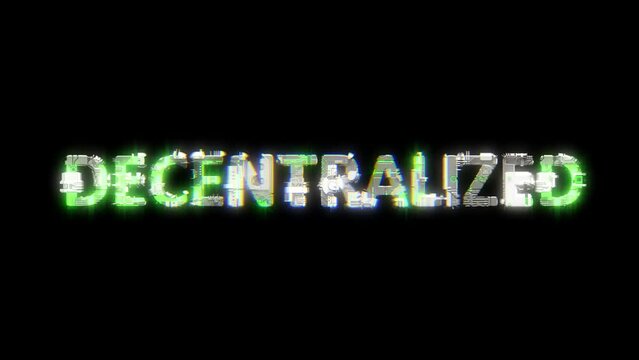 cybernetical text DECENTRALIZED with chromatic aberrance and glitch effects, isolated
