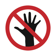 Isolated flat illustration of transparent red crossed out and black arm hand do not touch icon, prohibition, hazard, alert, accident may occur, do not enter symbol