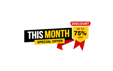 75 Percent THIS MONTH offer, clearance, promotion banner layout with sticker style. 