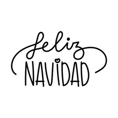 Black lettering. Happy Holidays in Spanish. Feliz Navidad. Merry Christmas inspiration. Vector illustration, flat design