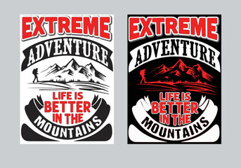  Extreme Adventure life is better in the mountains