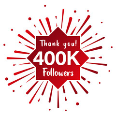 Thank you 400.000 followers. Social media concept. 400k followers celebration template. Vector design