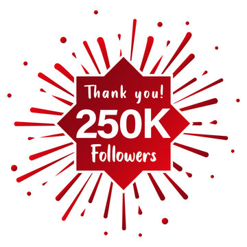 Thank you 250.000 followers. Social media concept. 250k followers celebration template. Vector design