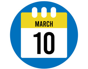 10 day March calendar vector. Calendar page icon for March days. Blue circle with yellow calendar