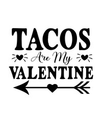 Tacos Are My Valentine SVG