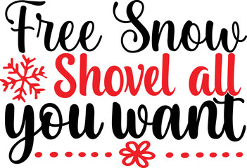 Free Snow Shovel all you want