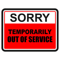 Sorry, Temporarily out of service, sticker vector