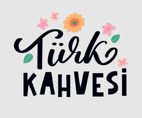 Text in the Turkish: turkish coffee day