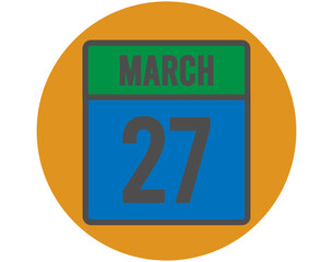 27 March day icon. Vector blue and green calendar page for March appointments and meetings. Design with orange ball and white background