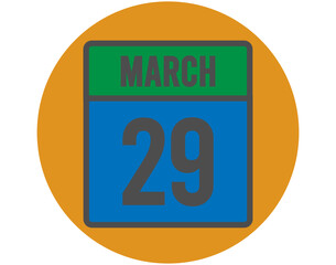 29 March day icon. Vector blue and green calendar page for March appointments and meetings. Design with orange ball and white background