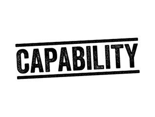 Capability - the power or ability to do something, text stamp concept for presentations and reports