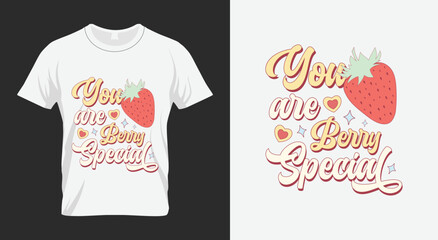 You are Berry Special Valentine's Day SVG